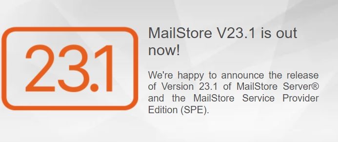 MailStore 最新 V23 版本发布能